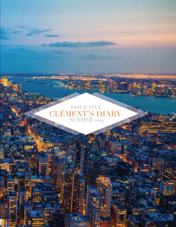View Clement's Diary #5 SUMMER 2014 by Clement Guegan