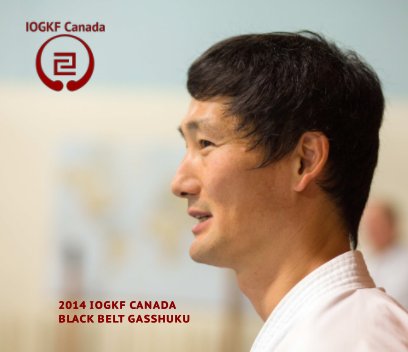 2014 IOGKF Canada Black Belt Gasshuku book cover