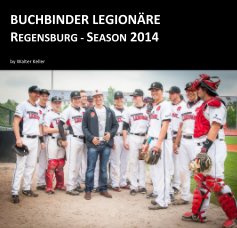 Buchbinder Legionäre Regensburg - Season 2014 book cover