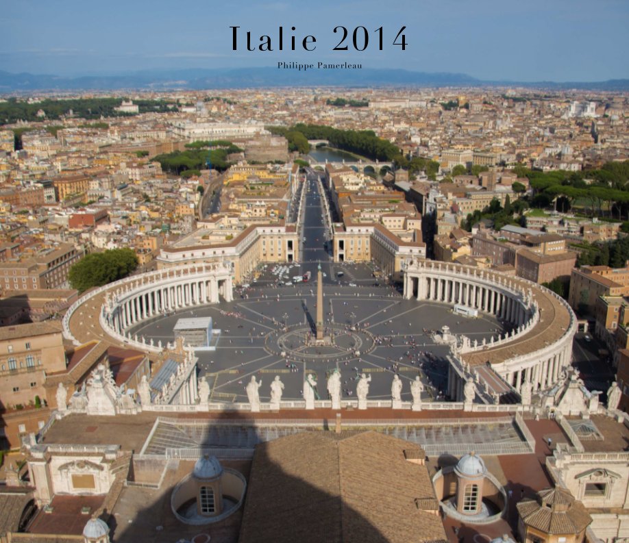 View Italie 2014 by Philippe Pamerleau