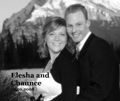 Elesha and Chaunce 12.20.2008 book cover