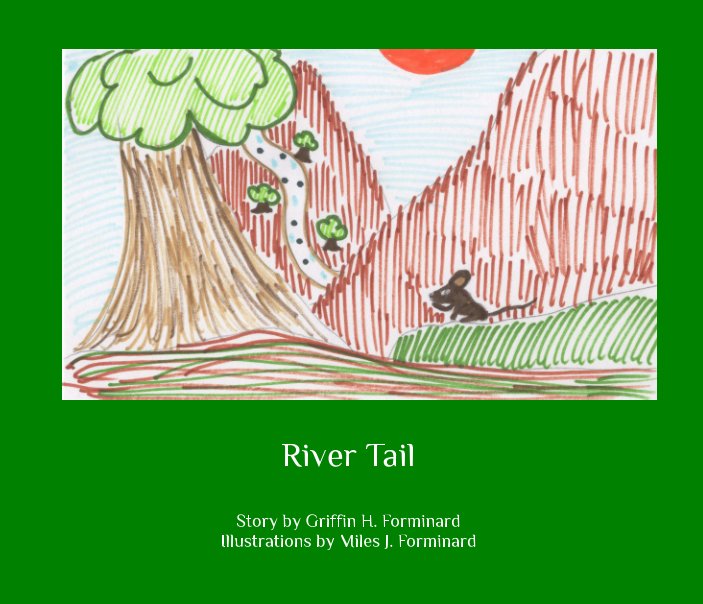 View River Tail by Griffin H. Forminard, Miles J. Forminard