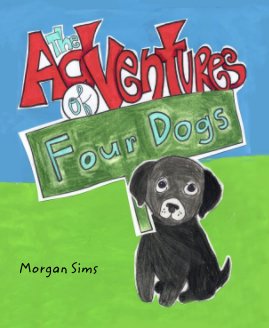 The Adventures of 4 Dogs book cover