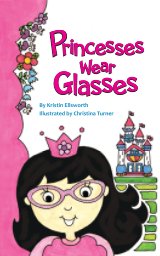 Princesses Wear Glasses book cover