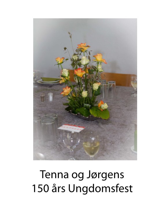 Bekijk Tenna og Jørgens 150 års Ungdomsfest op Steen Lillethorup Frederiksen
