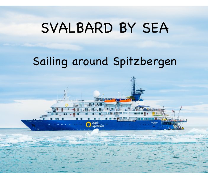 Ver Svalbard by Sea por Kaye Kelly