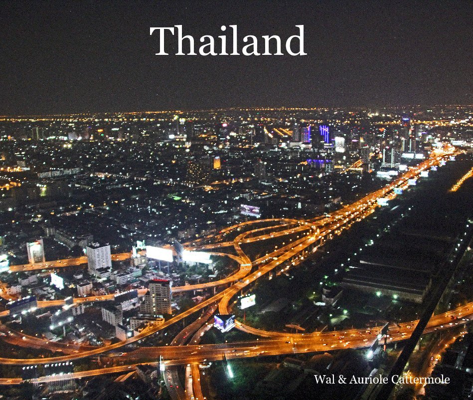 Ver Thailand por Wal & Auriole Cattermole
