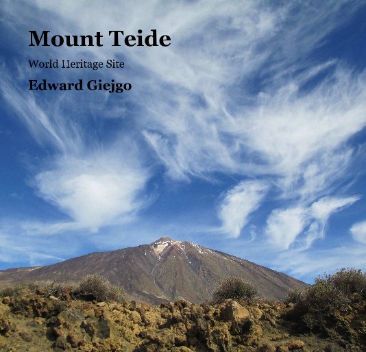 View Mount Teide by Edward Giejgo