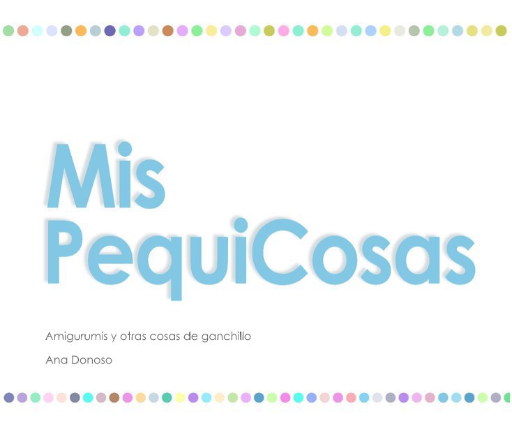 View Mis PequiCosas by Ana Donoso