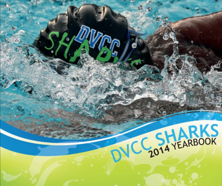 Ver 2014 DVCC SHARKS HARDCOVER YEARBOOK por JENNIFER SHOWALTER