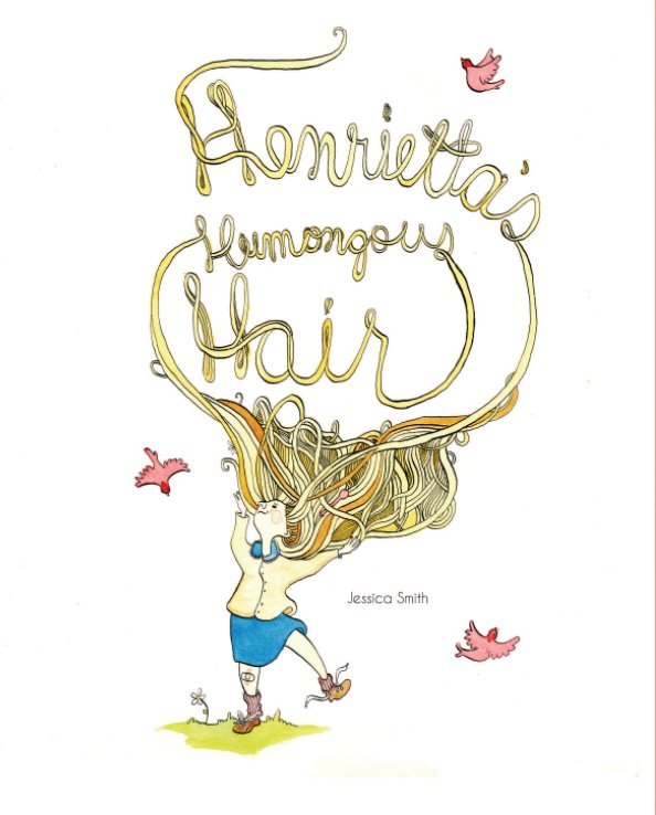 View Henrietta's Humongous Hair by Jessica Smith