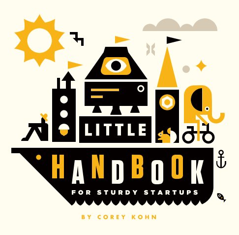 View Little Handbook for Sturdy Startups by Corey Kohn