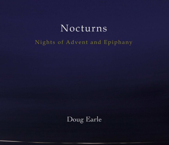 View Nocturns by Doug Earle