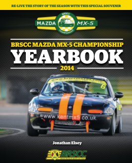 BRSCC MAZDA MX-5 CHAMPIONSHIP YEARBOOK 2014 book cover