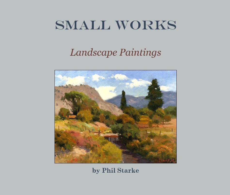 View Small WorKs by Phil Starke