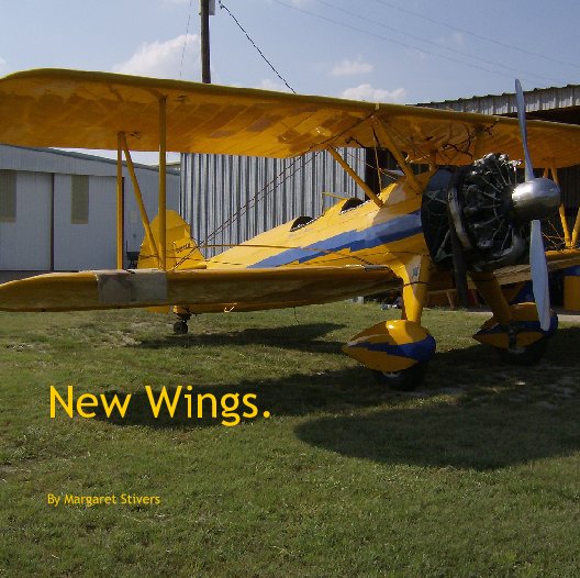 Visualizza New Wings. di Margaret Stivers