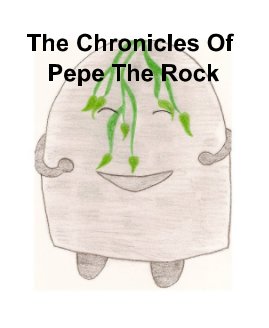 The Chronicles Of Pepe The Rock book cover