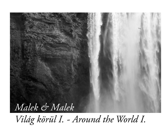 View Világ körül I. - Around the World I. by Gabor Malek