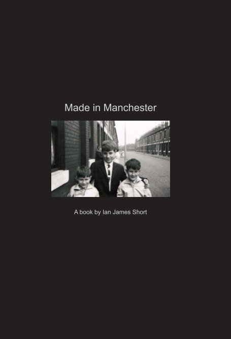 Ver Made in Manchester por Ian James Short