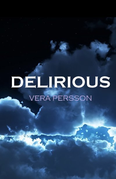 View DELIRIOUS - Third Edition by VERA PERSSON