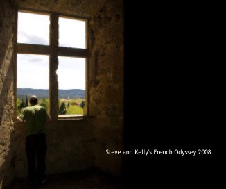 Steve and Kelly's French Odyssey 2008 book cover