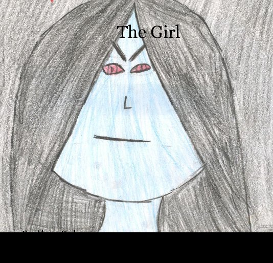 Ver The Girl por By: Alyssa Parker