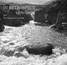 IN RETROSPECT 1976-2009 Photographs by Jon Holm book cover