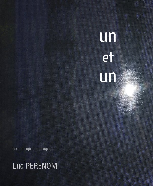 View un et un by Luc PERENOM