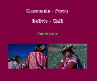 Guatemala - Perou book cover