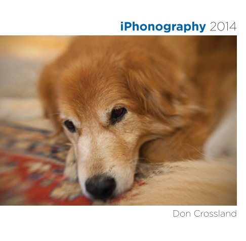 Visualizza iPhonography 2014 di Don Crossland