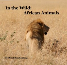 In the Wild: African Animals book cover