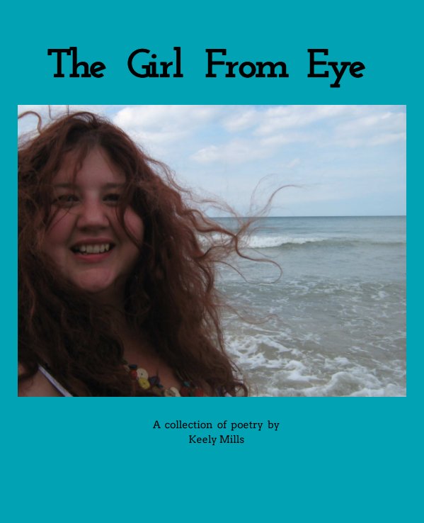 View The Girl From Eye by Keely Mills