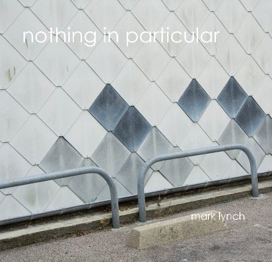View nothing in particular by mark lynch