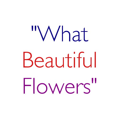 Ver What beautiful Flowers por Patrick Penkwitt