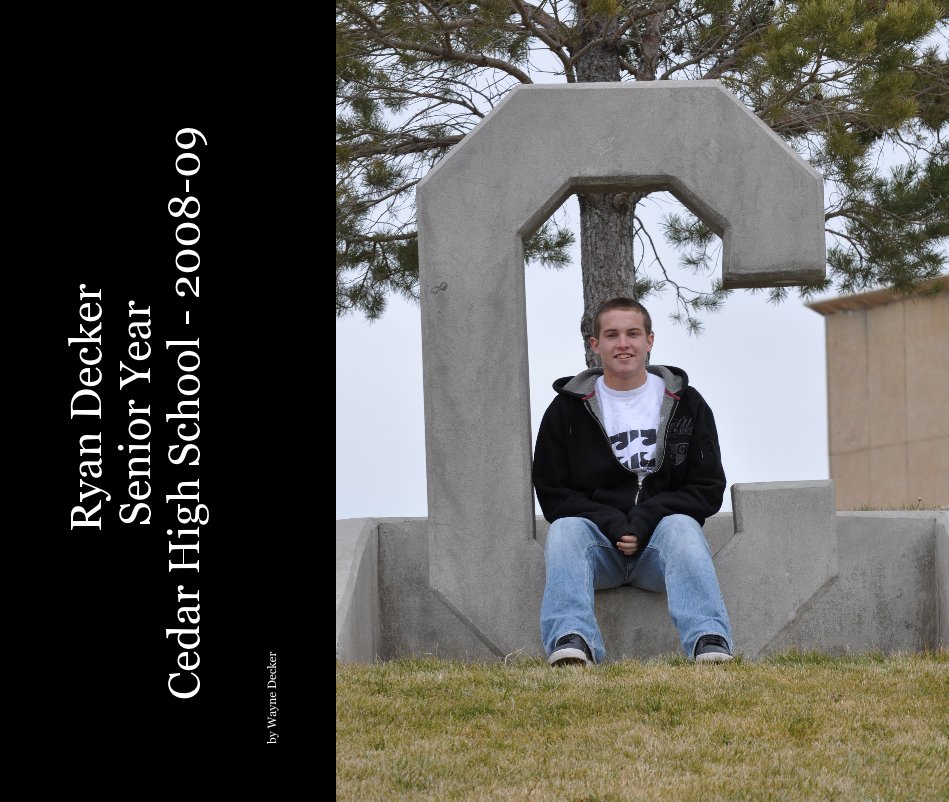 View Ryan Decker Senior Year Cedar High School - 2008-09 by Wayne Decker