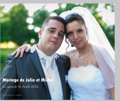 Mariage de Julia et Michel book cover