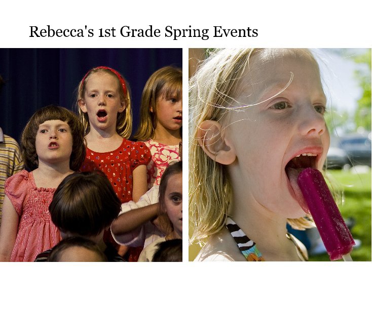 View Rebecca's 1st Grade Spring Events by ErikAnestad