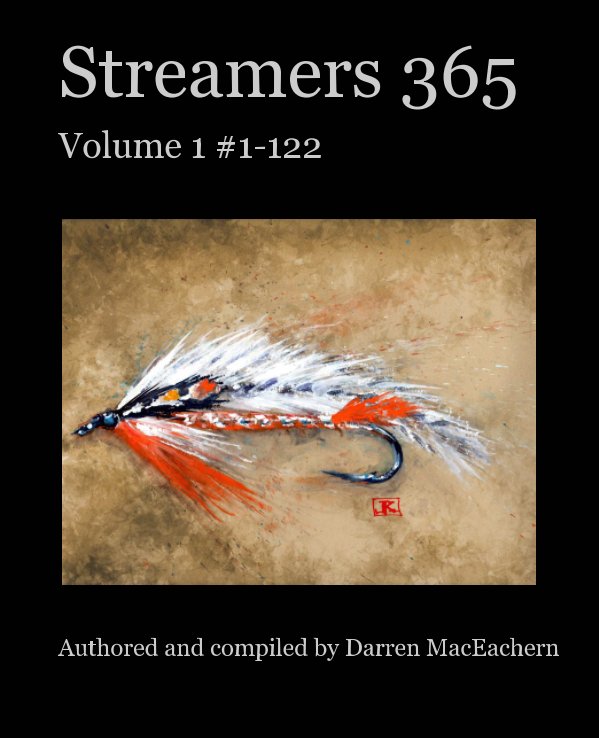 Ver Streamers 365 Volume 1 - Trade Edition por Darren MacEachern