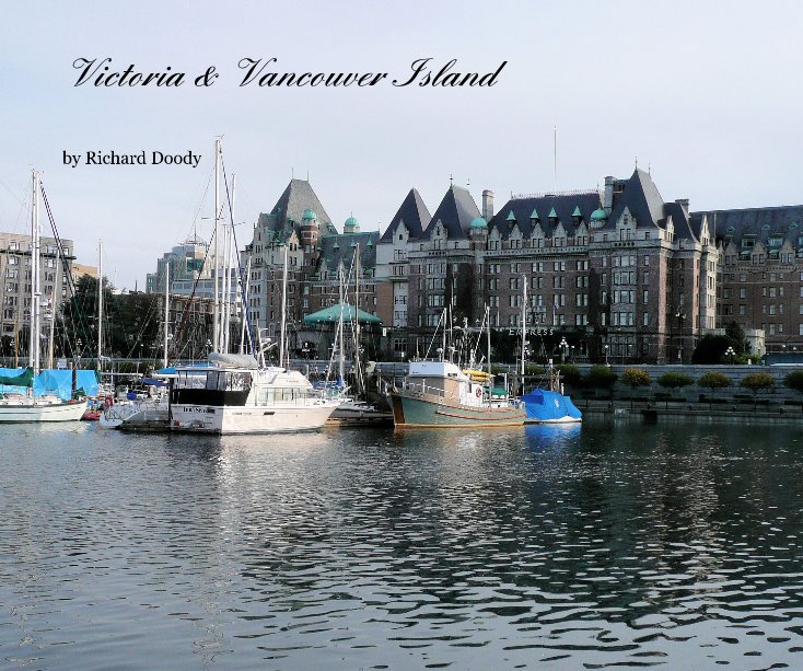 Ver Victoria & Vancouver Island por Richard Doody