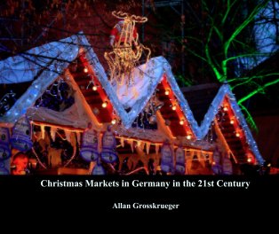 Christmas Markets in Germany in the 21st Century book cover