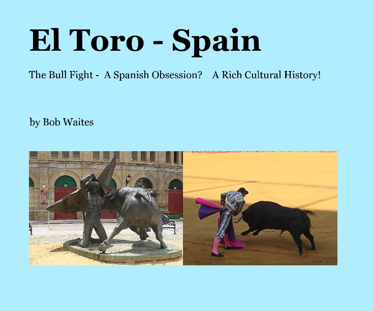 View El Toro - Spain by Bob Waites