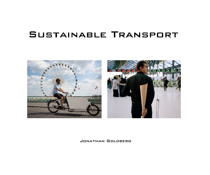 View Sustainable Transport by Jonathan Goldberg