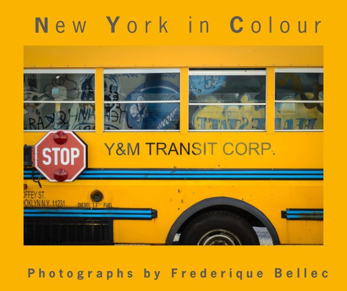 Ver New York in Colour por Frederique Bellec