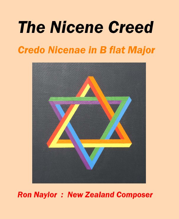 View The Nicene Creed by Ron Naylor : New Zealand Composer