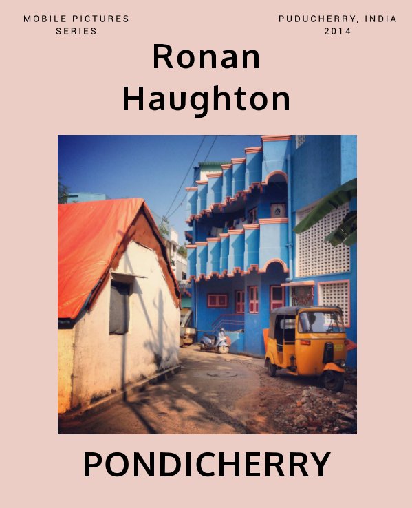 View Pondicherry by Ronan Haughton