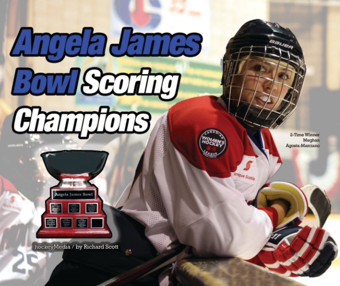 Angela James Bowl Scoring Champions nach hockeyMedia / Richard Scott anzeigen