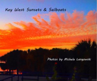 Key West Sunsets & Sailboats book cover