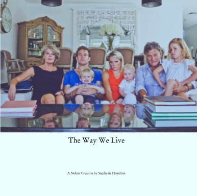 The Way We Live book cover