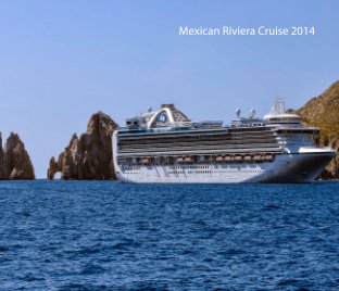 Mexican Cruise 2014 book cover