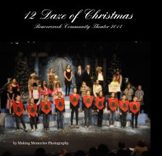 12 Daze of Christmas Beavercreek Community Theater 2014 book cover